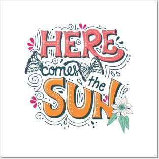 Here comes the sun Posters and Art